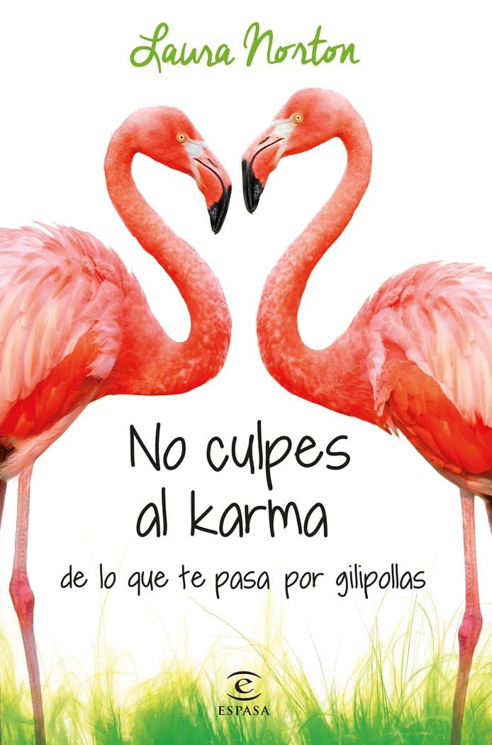 No culpes al karma de lo que te pasa por gilipollas book cover