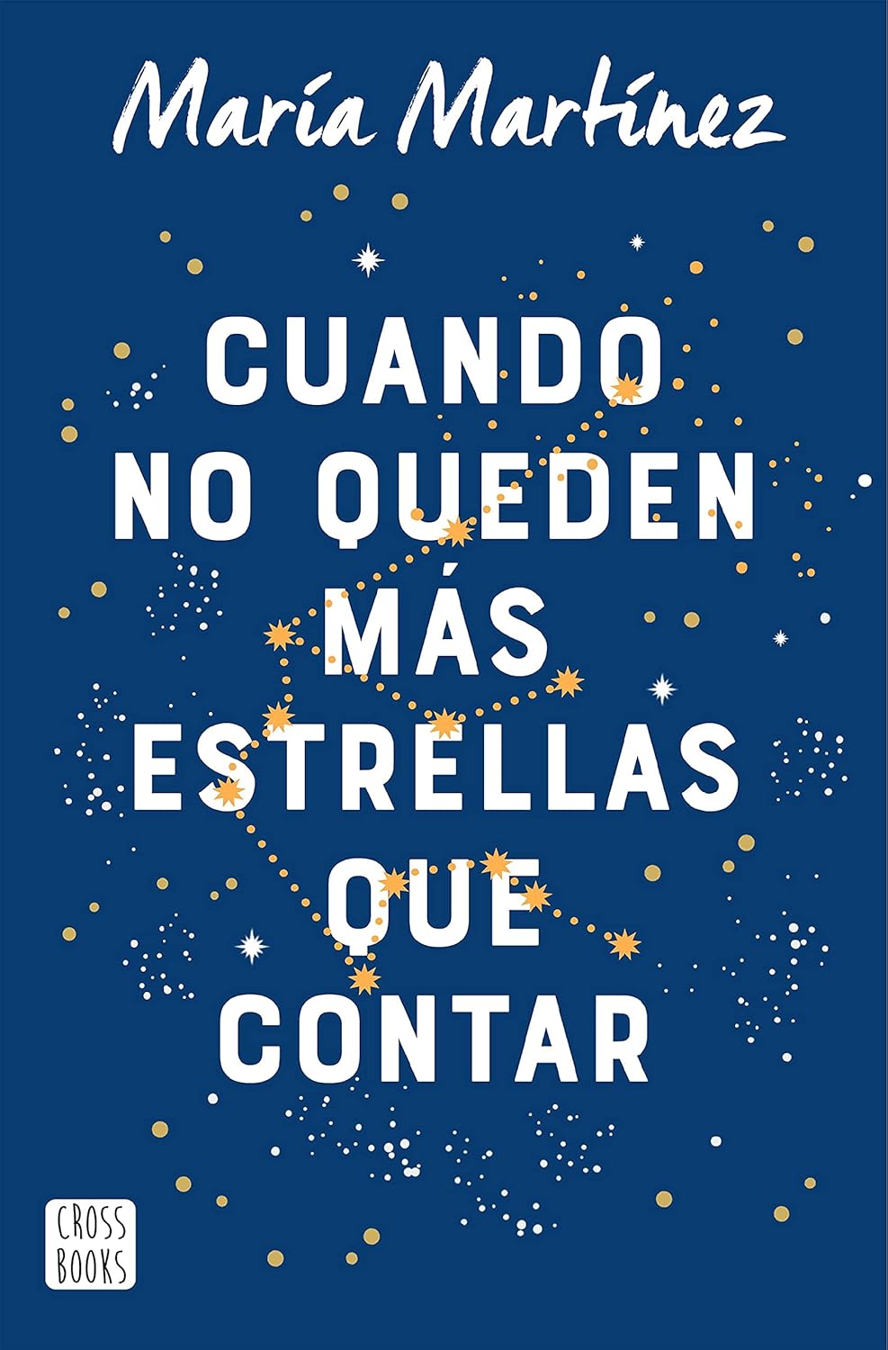 Cuando no queden más estrellas que contar book cover
