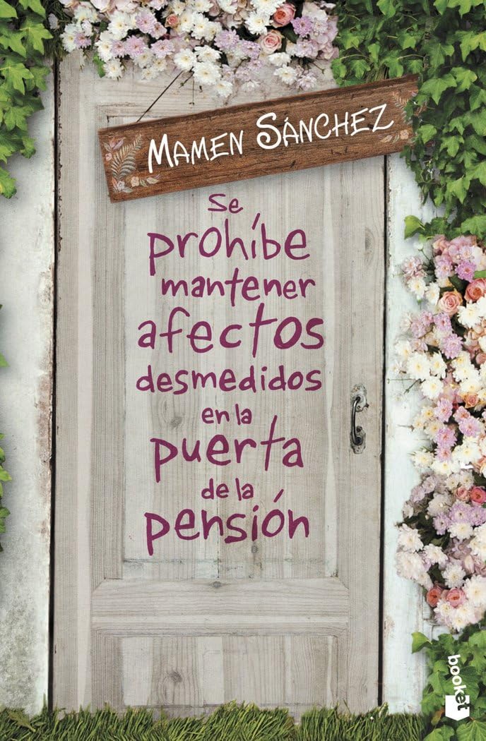 Se prohíbe mantener afectos desmedidos en la puerta de la pensión book cover